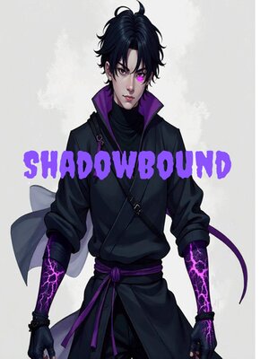cover image of Shadowbound